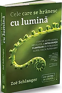 Cele care se hrănesc cu lumină