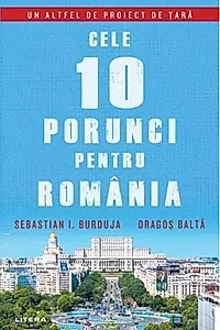 Cele 10 porunci pentru România