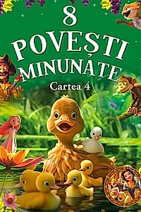 8 povești minunate. Cartea 4