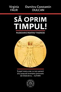 Să oprim timpul!