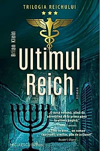 Ultimul Reich. Trilogia Reichului Vol.3