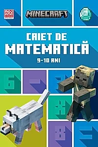 Minecraft - Caiet de matematică 9-10 ani