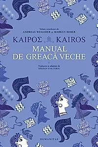 Kairos. Manual de greaca veche Vol.1