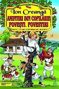 Amintiri din copilărie. Povești. Povestiri