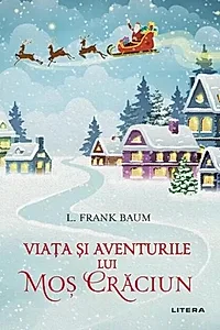 Viata și aventurile lui Moș Crăciun