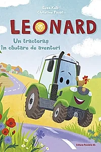Leonard. Un tractoraș în căutare de aventuri