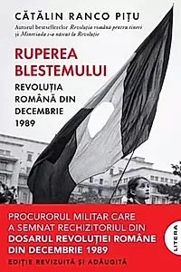 Ruperea blestemului. Revolutia romana din decembrie 1989