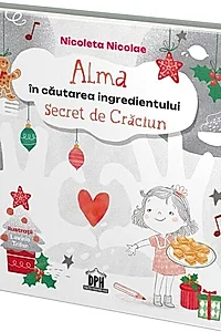 Alma în căutarea ingredientului secret de Crăciun