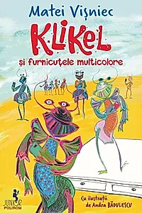 Klikel şi furnicuţele multicolore