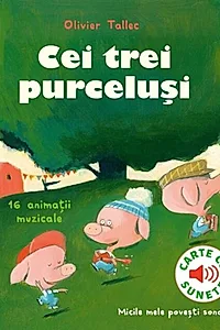 Cei trei purceluși - carte cu sunete