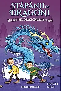 Stăpânii de Dragoni. Secretul Dragonului de Apă (Vol. 3)