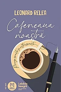 Cafeneaua noastră