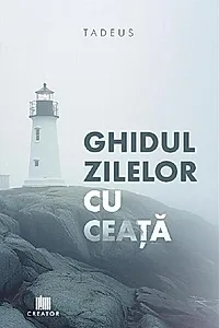 Ghidul zilelor cu ceață