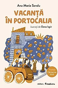 Vacanță în Portocalia