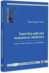 Expertiza judiciară evaluatorie imobiliară. Despre profesie, atitudine și responsabilitate
