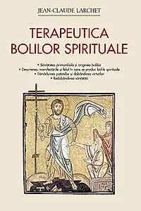 Terapeutica bolilor spirituale