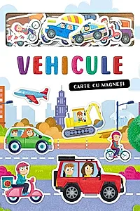 Vehicule. Carte cu magneți