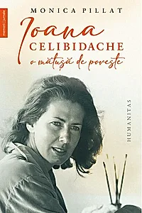 Ioana Celibidache, o mătuşă de poveste