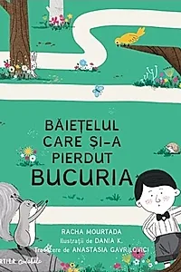 Băieţelul care şi-a pierdut bucuria