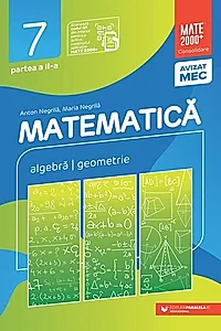 Matematică. Algebră, geometrie. Clasa a VII-a. Consolidare. Partea a II-a (2025-2026)