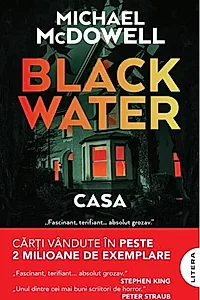 Blackwater. Casa (Vol. 3)