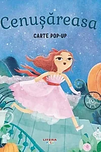 Cenușăreasa. Carte pop-up