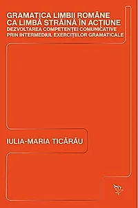 Gramatica limbii române ca limbă străină în acțiune