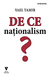 De ce naționalism?