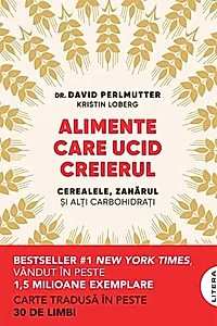 Alimente care ucid creierul. Cerealele, zaharul si alti carbohidrati