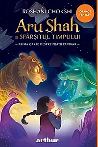 Aru Shah și sfârșitul timpului (Vol. 1)