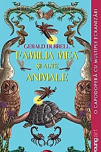 Familia mea și alte animale (Vol. 1)