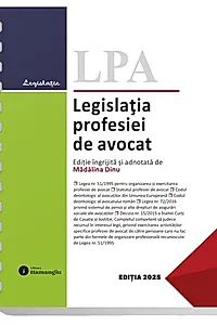 Legislația profesiei de avocat. Actualizată la 1 noiembrie 2025