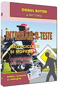 Întrebări și teste. Motociclete și mopede. A, A1, A2 - 2026
