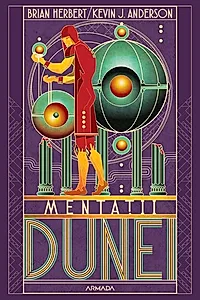 Dune. Mentații Dunei (Vol. 2)