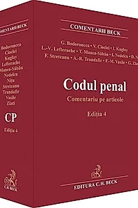 Codul penal. Comentariu pe articole. Editia 4 HARDCOVER