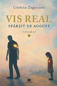 Vis real. Sfârșit de august (Vol. 1)