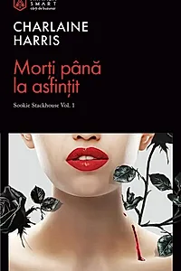 Morți până la asfințit (Vol. 1)