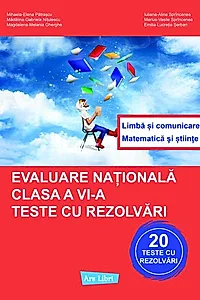Evaluare națională - clasa a VI-a. Teste cu rezolvări