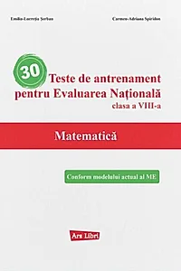 30 Teste de antrenament pentru Evaluarea Națională - Limba și literatura română