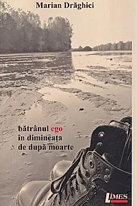 Bătrânul ego în dimineața de după moarte