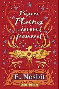 Pasărea Phoenix și covorul fermecat (Vol. 2)