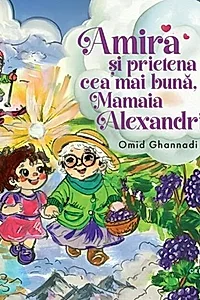 Amira și prietena ei cea mai bună, Mamaia Alexandrina