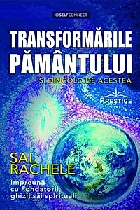 Transformările Pământului şi dincolo de acestea
