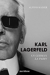 Karl Lagerfeld. Un german la Paris