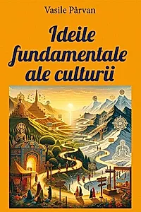 Ideile fundamentale ale culturii
