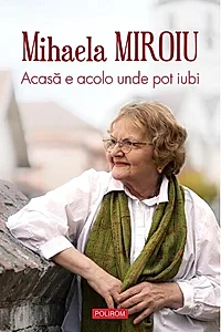 Acasă e acolo unde pot iubi