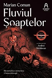 Fluviul Șoaptelor (Vol.1)