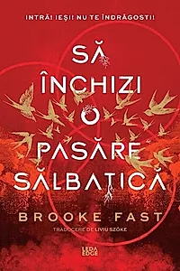 Endlock. Să închizi o pasăre sălbatică (Vol. 1)