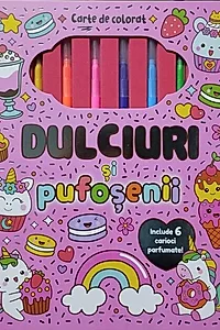 Dulciuri și pufoșenii. Carte de colorat