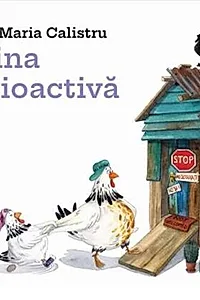 Găina radioactivă (Vol. 2)